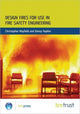Book cover of: Design Fires for Use in Fire Safety Engineering