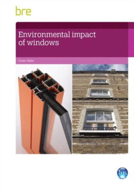 Book cover of: Environmental Impact of Windows. By: Owen Abbe