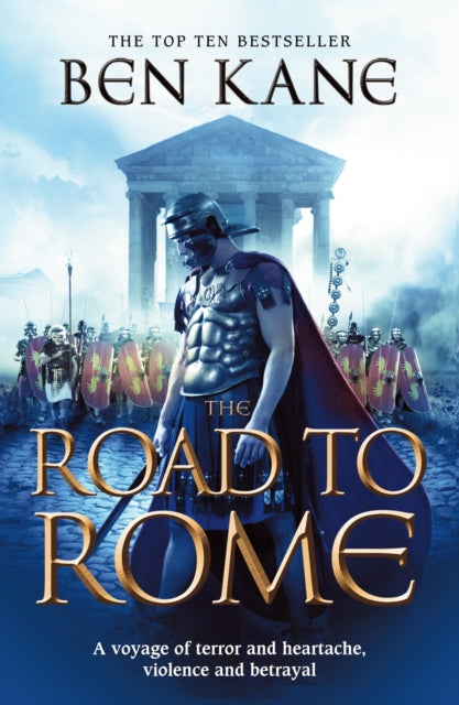 Book cover of: Road to Rome. By: Ben Kane