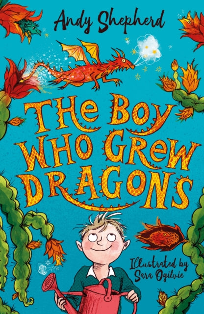 Boy Who Grew Dragons (The Boy Who Grew Dragons 1) 9781848126497 Andy Shepherd