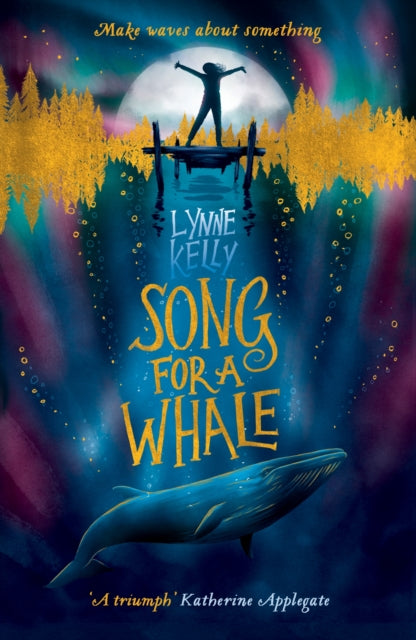 Song for A Whale 9781848126916 Lynne Kelly