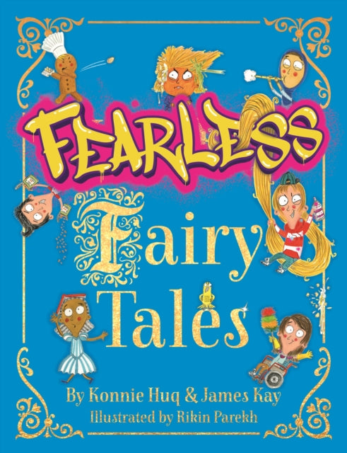 Book cover of: Fearless Fairy Tales. By: Konnie Huq