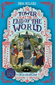 Book cover of: Tower at the End of the World - The House With a Clock in Its Walls 9. By: John Bellairs