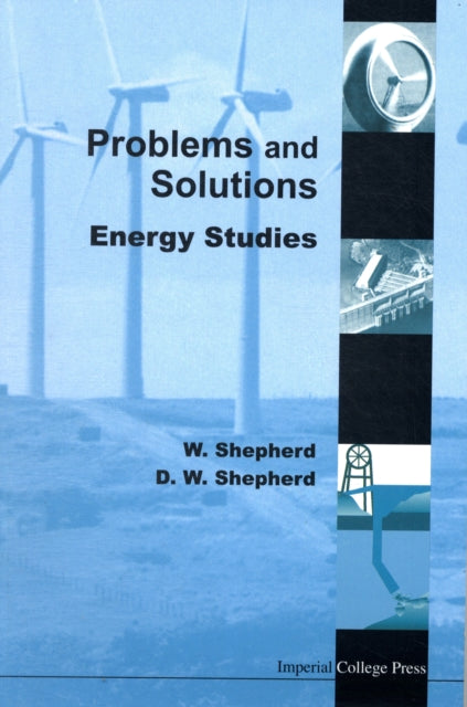 Book cover of: Energy Studies: Problems And Solutions. By: Shepherd, W.