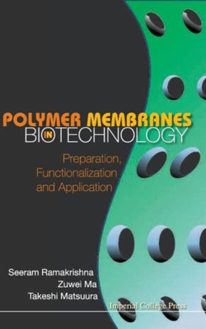 Polymer Membranes In Biotechnology: Preparation, Functionalization And Application