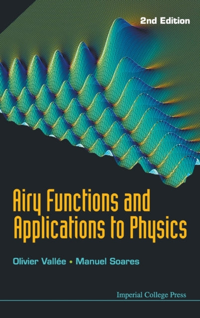Airy Functions And Applications To Physics (2nd Edition)
