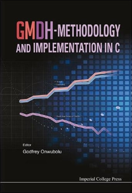 Book cover of: Gmdh-methodology And Implementation In C (With Cd-rom)
