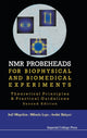 Book cover of: Nmr Probeheads For Biophysical And Biomedical Experiments: Theoretical Principles And Practical Guidelines (2nd Edition). By: Joël Mispelter