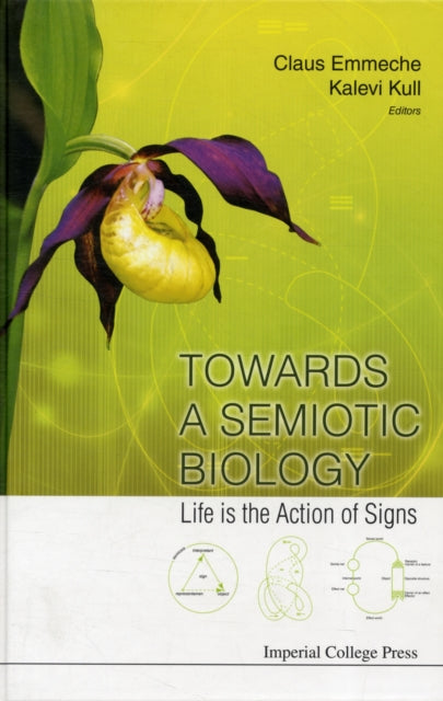 Towards A Semiotic Biology: Life Is The Action Of Signs
