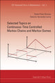 Book cover of: Selected Topics On Continuous-time Controlled Markov Chains And Markov Games