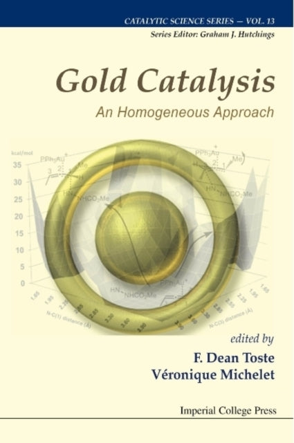 Book cover of: Gold Catalysis: An Homogeneous Approach