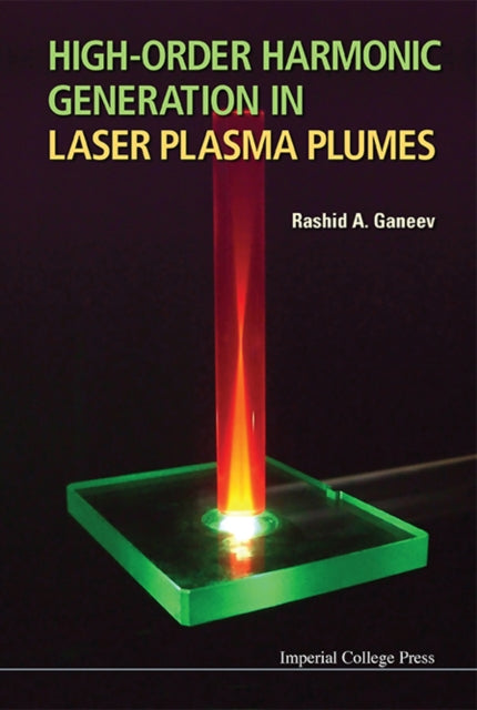 Book cover of: High-order Harmonic Generation In Laser Plasma Plumes