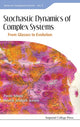 Book cover of: Stochastic Dynamics Of Complex Systems: From Glasses To Evolution. By: Paolo Sibani