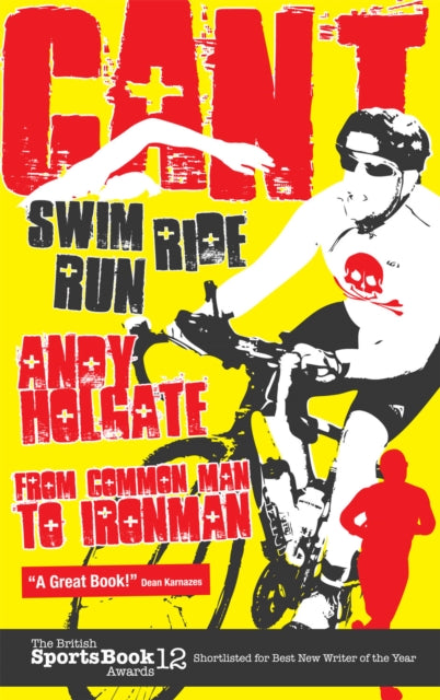 Book cover of: Can't Swim; Can't Ride; Can't Run