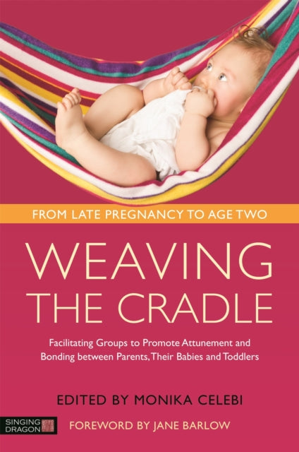 Book cover of: Weaving the Cradle. By: Monika Celebi