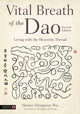Book cover of: Vital Breath of the Dao. By: Master Zhongxian Wu