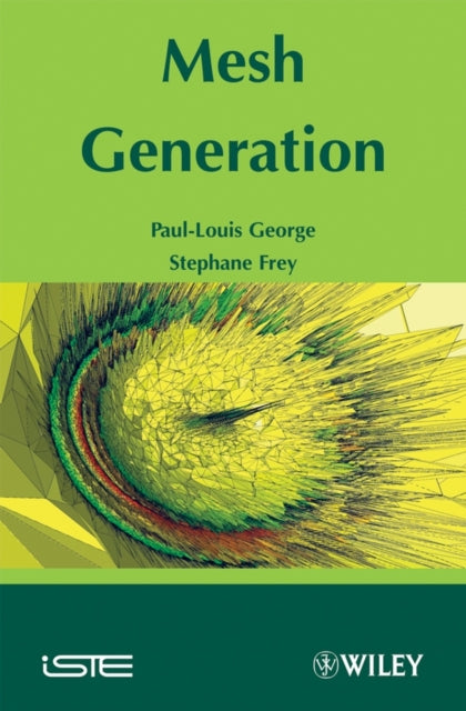Book cover of: Mesh Generation. By: Pascal Jean Frey