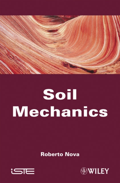 Book cover of: Soil Mechanics. By: Roberto Nova