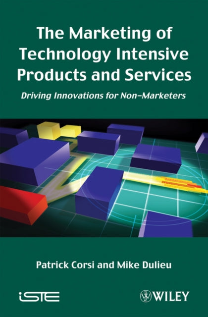 Book cover of: Marketing of Technology Intensive Products and Services. By: Patrick Corsi