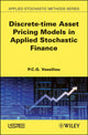 Book cover of: Discrete-time Asset Pricing Models in Applied Stochastic Finance. By: P-C. G. Vassiliou