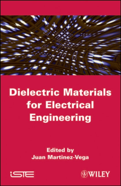 Book cover of: Dielectric Materials for Electrical Engineering