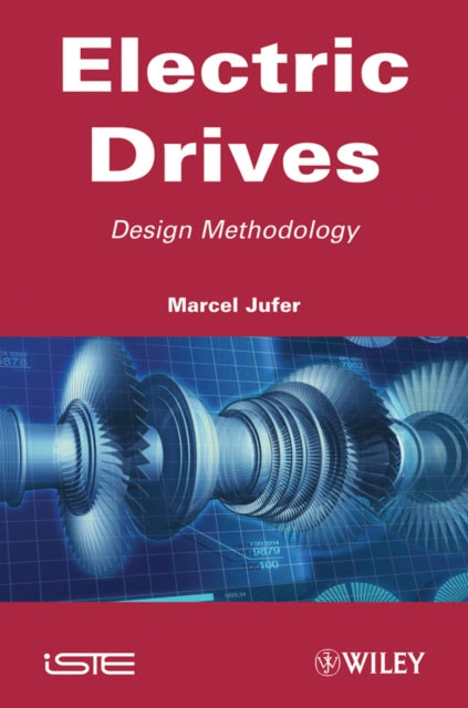 Book cover of: Electric Drives. By: Marcel Jufer