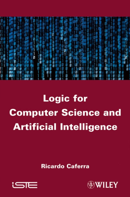 Book cover of: Logic for Computer Science and Artificial Intelligence. By: Ricardo Caferra