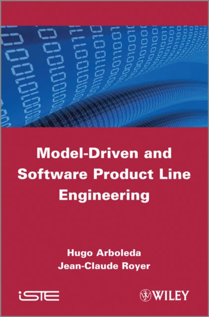 Book cover of: Model-Driven and Software Product Line Engineering. By: Hugo Arboleda
