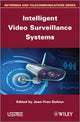 Book cover of: Intelligent Video Surveillance Systems. By: Jean-Yves Dufour
