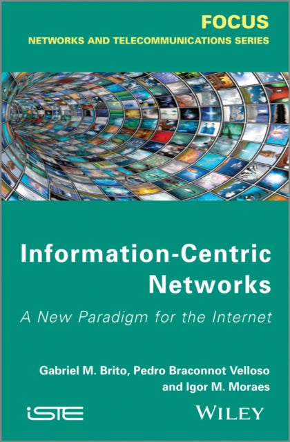 Book cover of: Information-Centric Networks. By: Gabriel M. de Brito