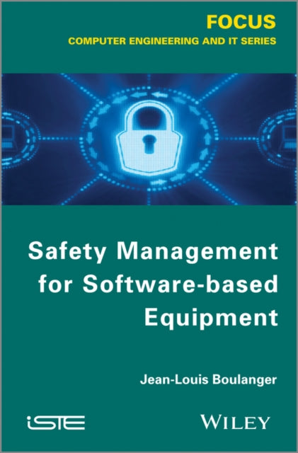 Book cover of: Safety Management for Software-based Equipment. By: Jean-Louis Boulanger