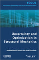 Book cover of: Uncertainty and Optimization in Structural Mechanics. By: Abdelkhalak El Hami