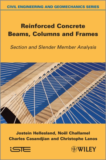 Book cover of: Reinforced Concrete Beams, Columns and Frames. By: Jostein Hellesland