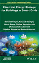 Book cover of: Electrical Energy Storage for Buildings in Smart Grids. By: Benoît Robyns