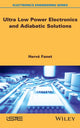 Book cover of: Ultra Low Power Electronics and Adiabatic Solutions. By: Hervé Fanet