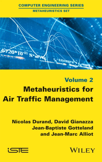 Book cover of: Metaheuristics for Air Traffic Management. By: Nicolas Durand