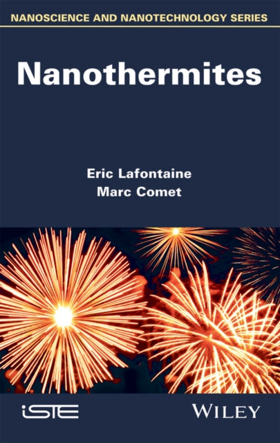 Book cover of: Nanothermites. By: Eric Lafontaine
