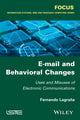 Book cover of: E-mail and Behavioral Changes. By: Fernando Lagrana