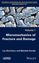Book cover of: Micromechanics of Fracture and Damage. By: Djimedo Kondo