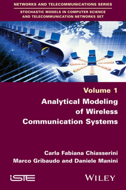 Book cover of: Analytical Modeling of Wireless Communication Systems. By: Carla-Fabiana Chiasserini