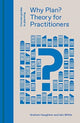 Book cover of: Why Plan?. By: Graham Houghton