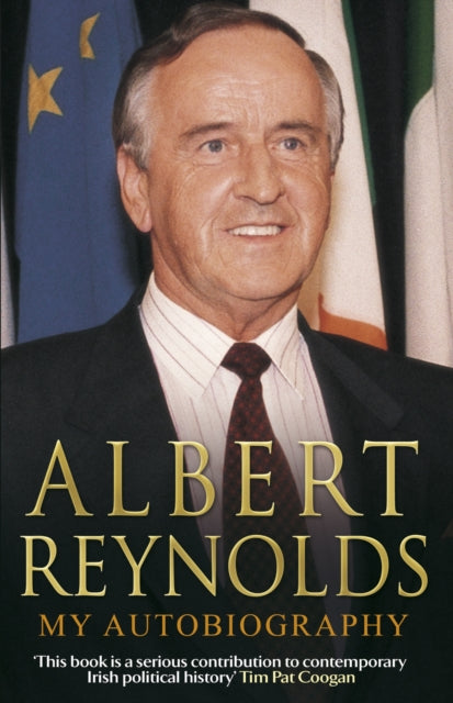 Book cover of: Albert Reynolds: My Autobiography. By: Albert Reynolds