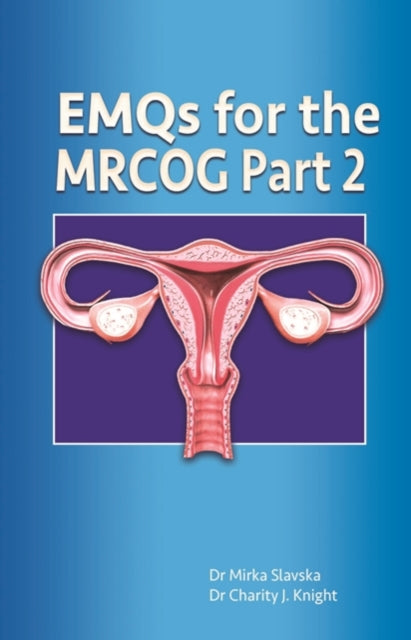 Book cover of: EMQs for the MRCOG Part 2. By: Mirka Slavska