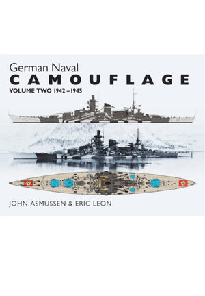 German Naval Camouflage Volume II: 1942-1945