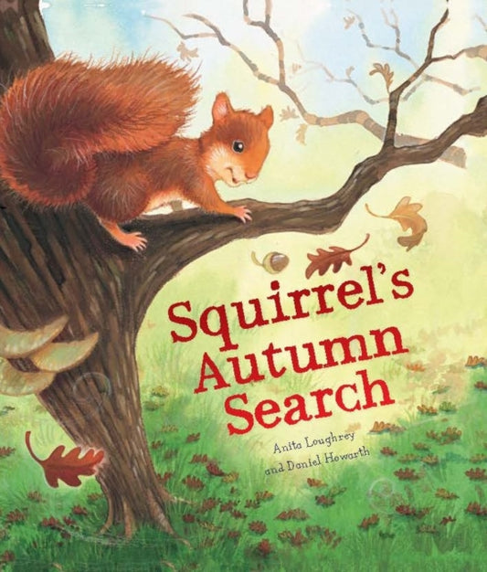 Book cover of: Squirrel's Autumn Search