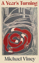 Book cover of: Year's Turning. By: Michael Viney