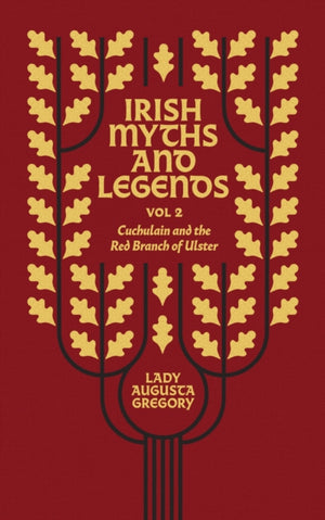 Irish Myths and Legends Vol 2