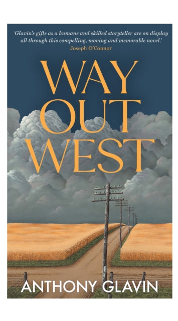 Book cover of: Way Out West. By: Anthony Glavin