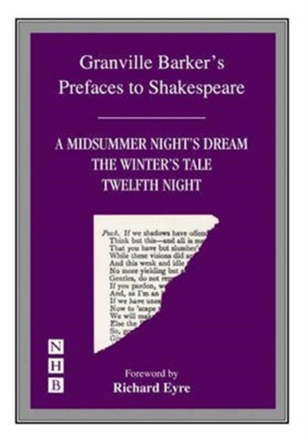 Book cover of: Prefaces to A Midsummer Night's Dream, The Winter's Tale & Twelfth Night. By: Harley Granville-Barker