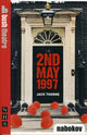 Book cover of: 2nd May 1997. By: Jack Thorne